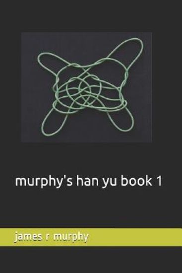 murphy's han yu book 1