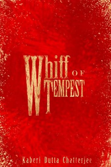 Whiff of Tempest: A collection of short stories from the author of Neil Must Die