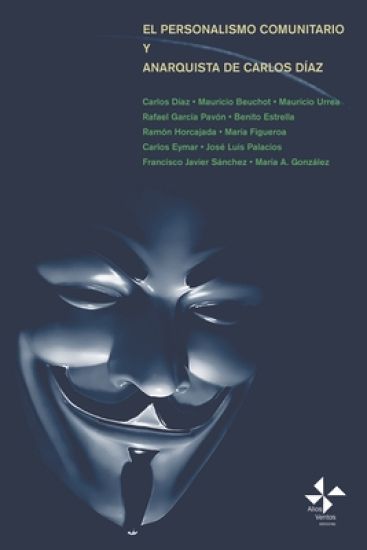 El personalismo comunitario y anarquista de Carlos Díaz