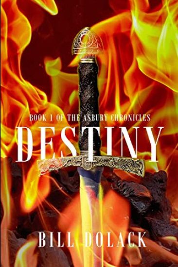 Destiny: Book 1 of the Asbury Chronicles