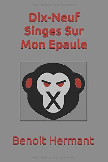 Dix-Neuf Singes Sur Mon Epaule