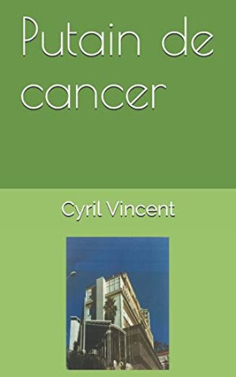 Putain de cancer