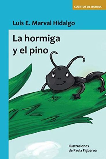 La hormiga y el pino