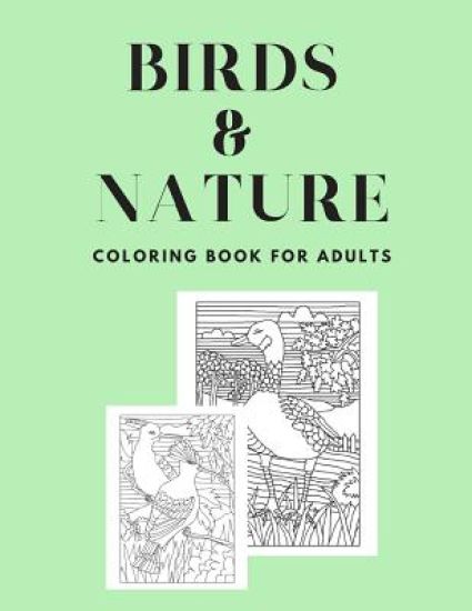 Birds & Nature Coloring Book for Adults
