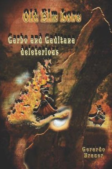 Old Elm Lore: Garbo and Gaditana deleterious
