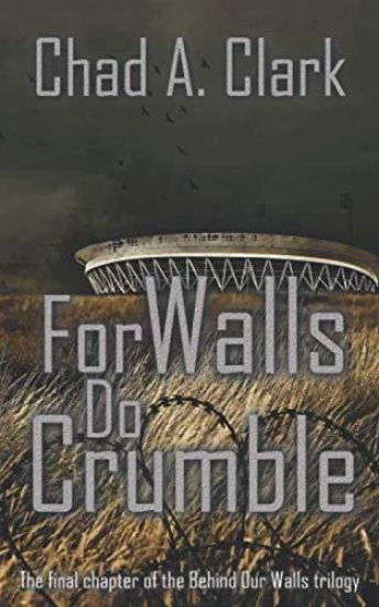 For Walls Do Crumble
