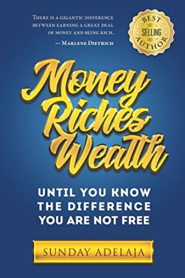 Money, Riches, Wealth