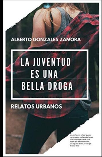 La Juventud Es Una Bella Droga
