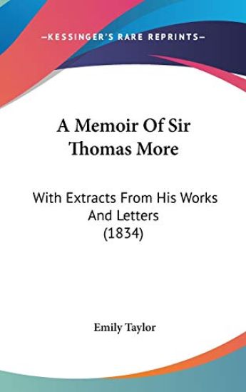 A Memoir of Sir Thomas More