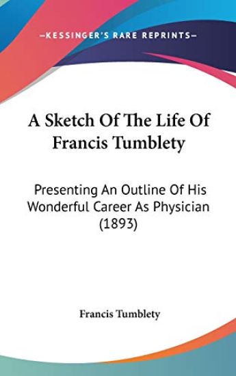 A Sketch of the Life of Francis Tumblety