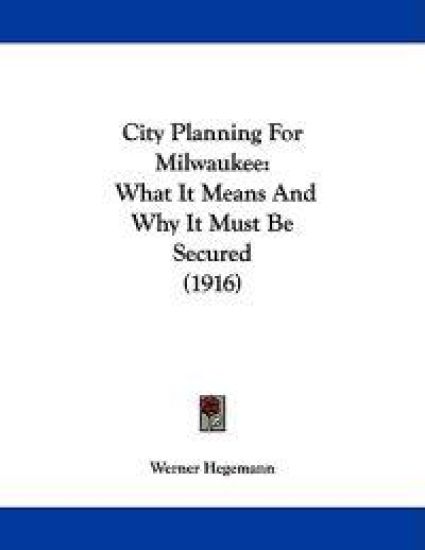 City Planning for Milwaukee