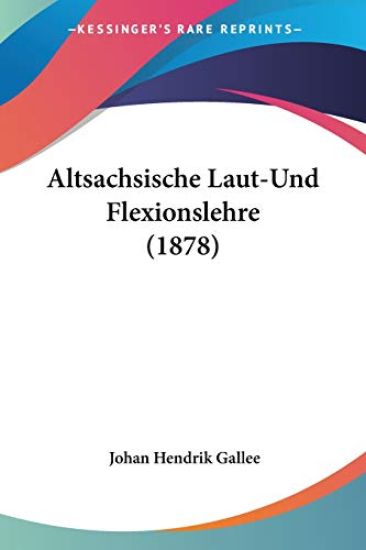 Altsachsische Laut-und Flexionslehre
