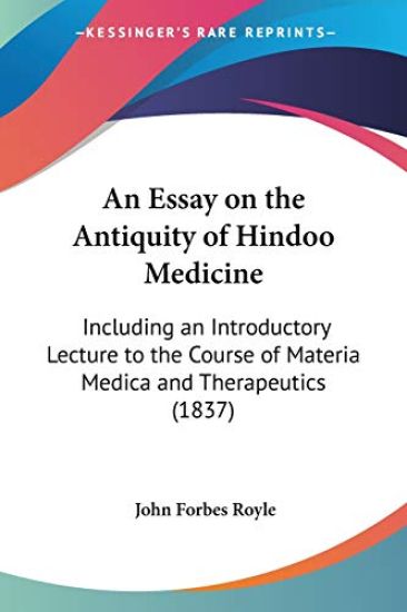 Essay On The Antiquity Of Hindoo Medicine