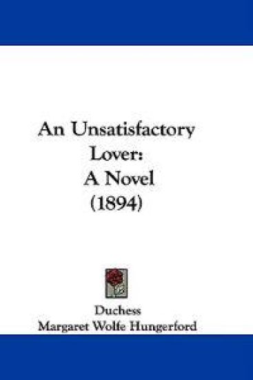 An Unsatisfactory Lover