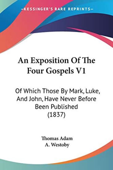 Exposition Of The Four Gospels V1