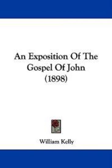 An Exposition of the Gospel of John