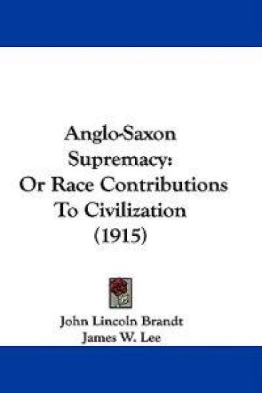 Anglo-saxon Supremacy