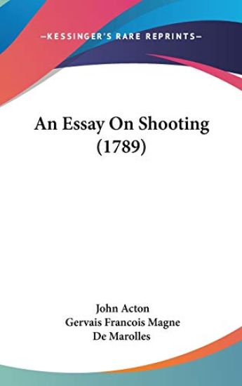 Essay On Shooting (1789)