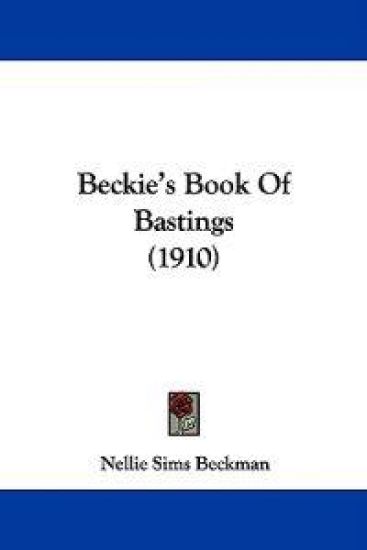 Beckie's Book of Bastings