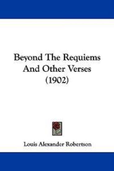 Beyond the Requiems and Other Verses