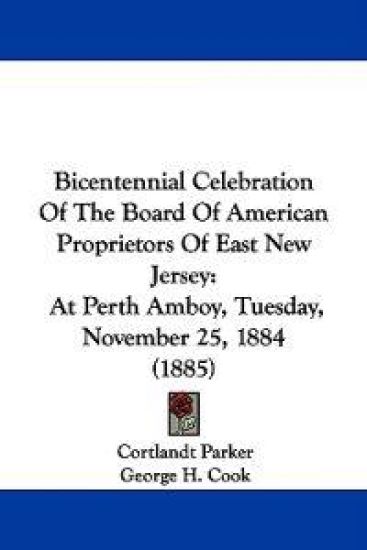 Bicentennial Celebration of the Board of American Proprietors of East New Jersey
