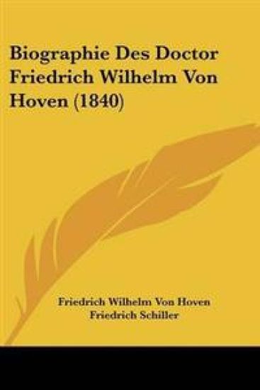 Biographie Des Doctor Friedrich Wilhelm Von Hoven (1840)