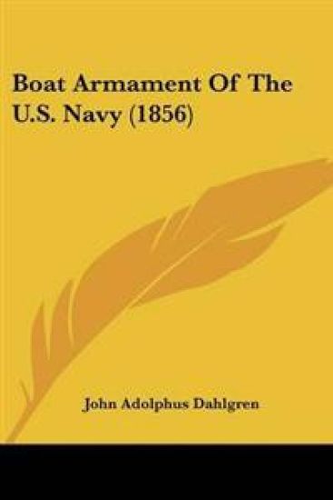 Boat Armament Of The U.S. Navy (1856)