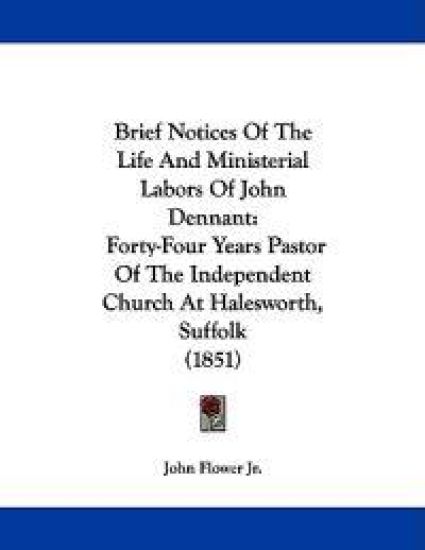 Brief Notices of the Life and Ministerial Labors of John Dennant
