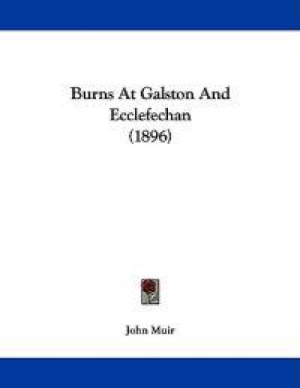 Burns at Galston and Ecclefechan