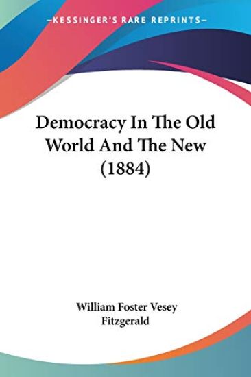 Democracy in the Old World and the New