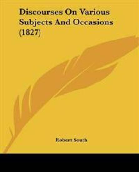 Discourses On Various Subjects And Occasions (1827)