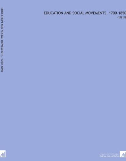 Education & Social Movements, 1700-1850