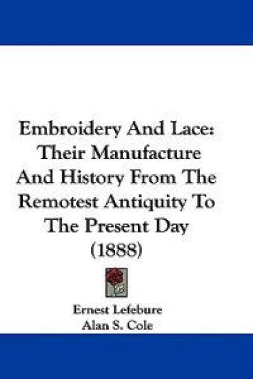Embroidery and Lace
