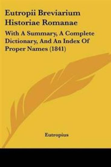Eutropii Breviarium Historiae Romanae