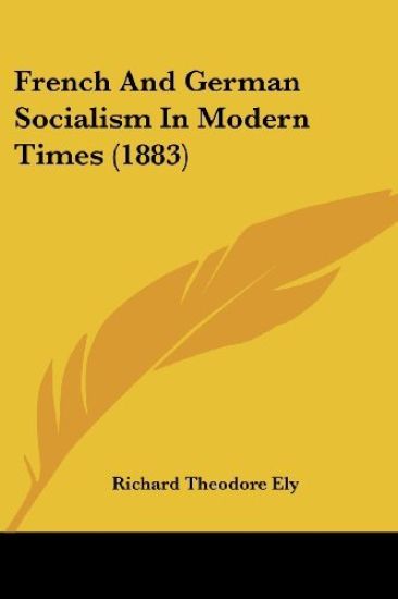 French and German Socialism in Modern Times