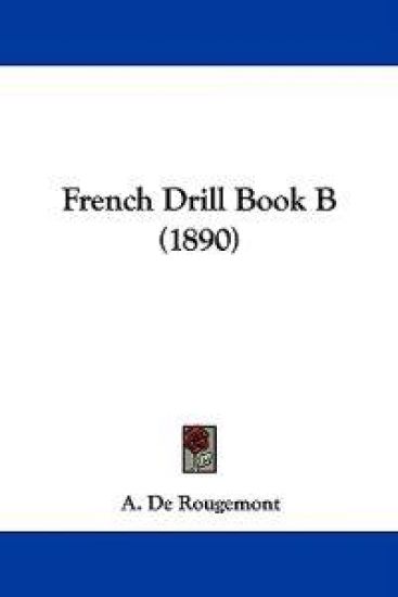 French Drill Book B