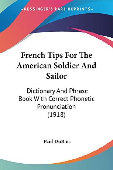 French Tips for the American Soldier and Sailor