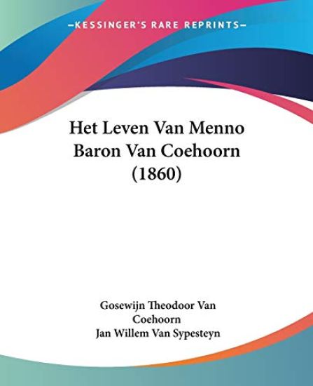 Het Leven Van Menno Baron Van Coehoorn
