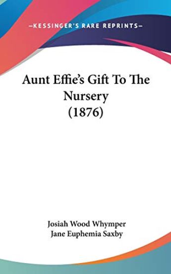 Aunt Effie's Gift to the Nursery