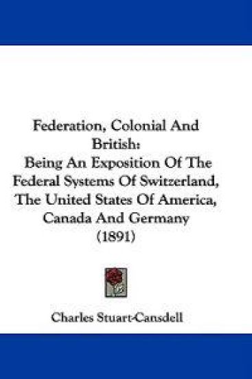 Federation, Colonial and British