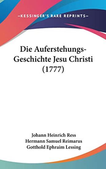 Die Auferstehungs-geschichte Jesu Christi