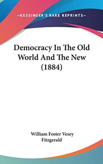 Democracy in the Old World and the New