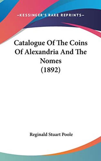 Catalogue of the Coins of Alexandria and the Nomes