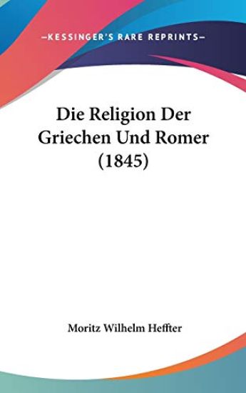 Religion Der Griechen Und Romer (1845)