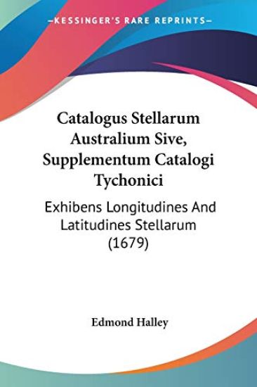 Catalogus Stellarum Australium Sive, Supplementum Catalogi Tychonici