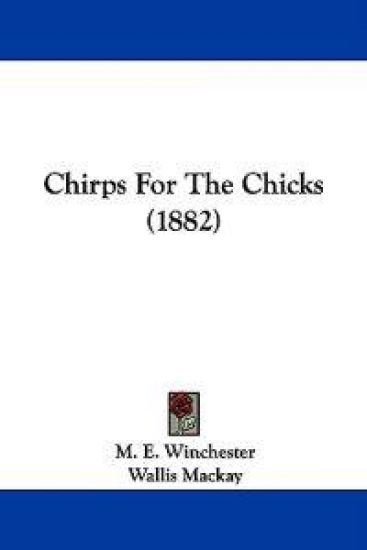 Chirps for the Chicks