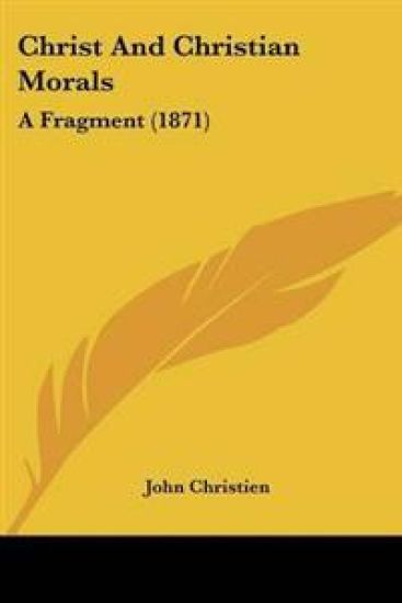 Christ And Christian Morals