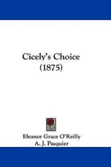 Cicely's Choice