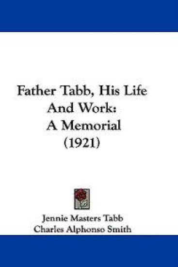 Father Tabb, His Life and Work