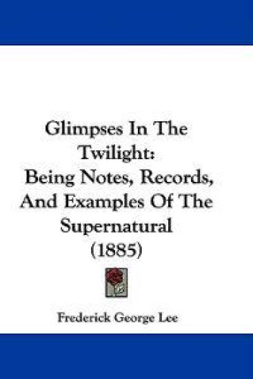 Glimpses in the Twilight